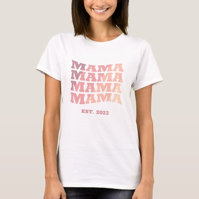Personalized established Mama T-Shirt (Front)