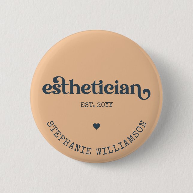 Personalized Esthetician Cosmetologist Beautician Button (Front)
