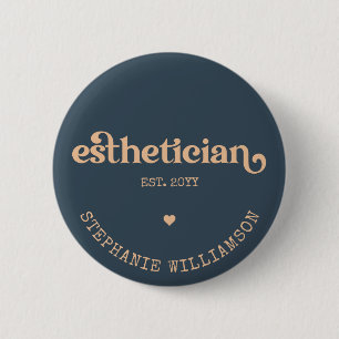 Personalized Esthetician Cosmetologist Beautician Button