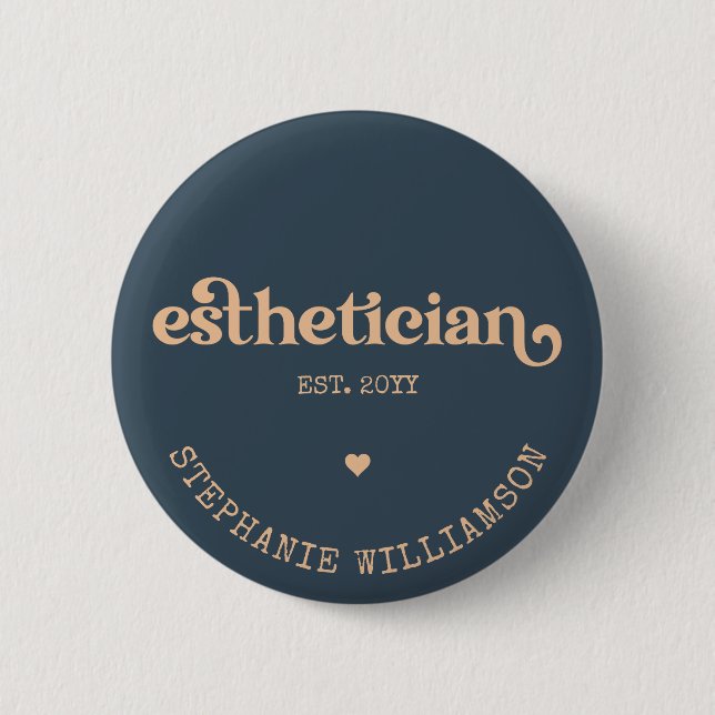 Personalized Esthetician Cosmetologist Beautician Button (Front)
