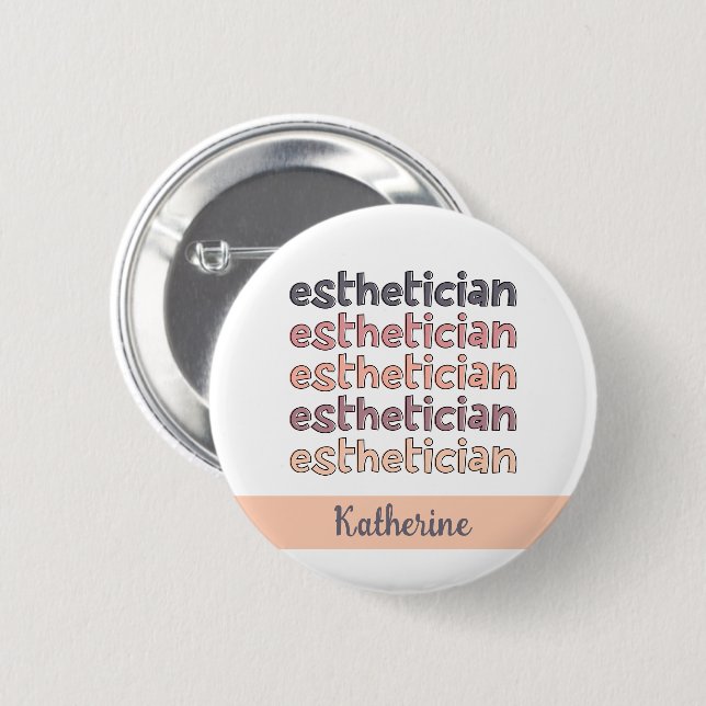 Personalized Esthetician Cosmetologist Beautician Button (Front & Back)