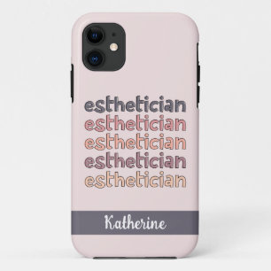 Personalized Esthetician Cosmetologist Beautician iPhone 11 Case