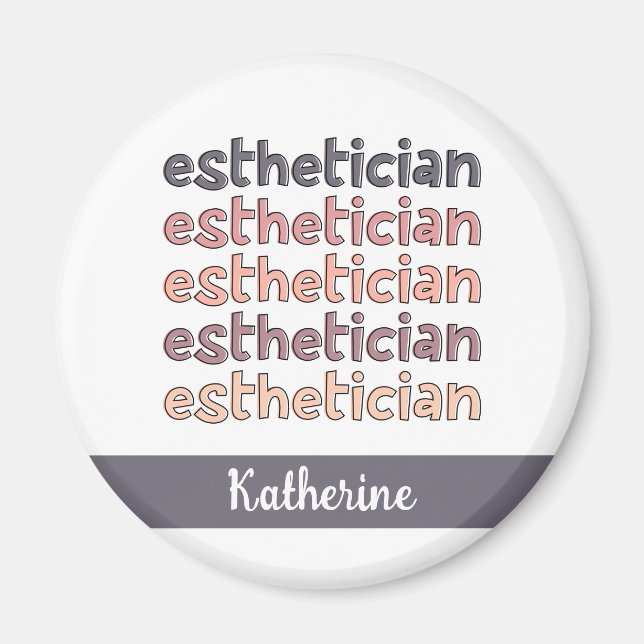 Personalized Esthetician Cosmetologist Beautician Magnet (Front)