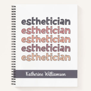 Personalized Esthetician Cosmetologist Beautician Notebook