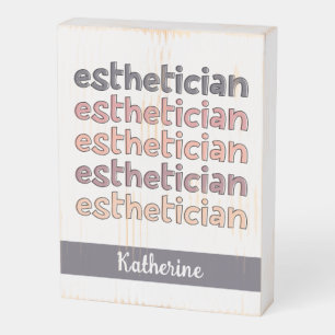 Personalized Esthetician Cosmetologist Beautician Wooden Box Sign