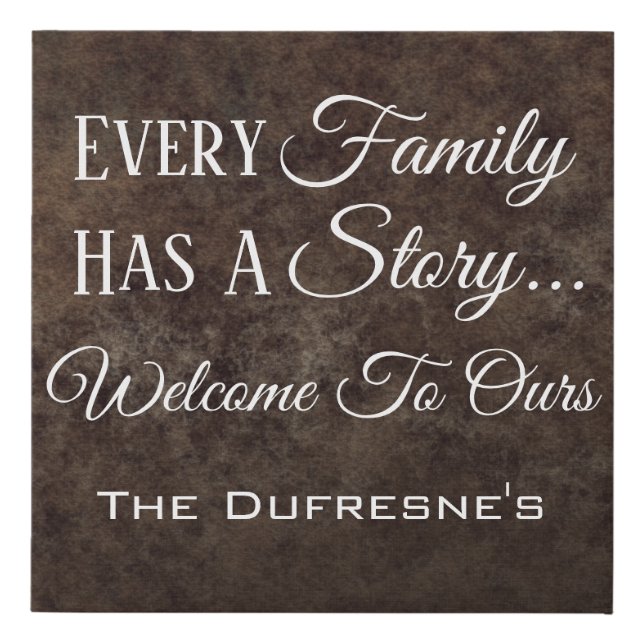 Personalized "Every Family Has A Story" Faux Canvas Print (Front)