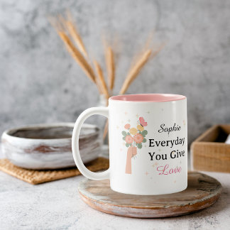 Personalized Everyday You Give Love Floral Mom Mug