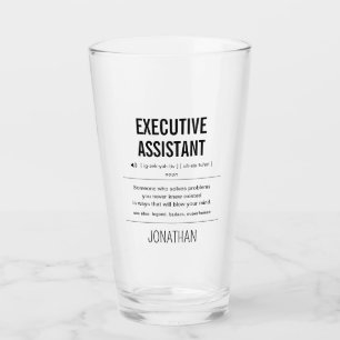 Personalized Executive Assistant Funny Glass