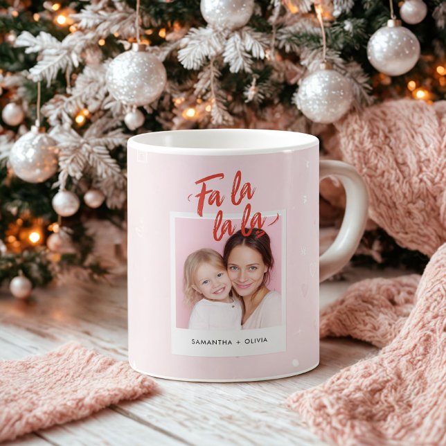 Personalized Fa La La La Pink Christmas Photo Coffee Mug (Creator Uploaded)