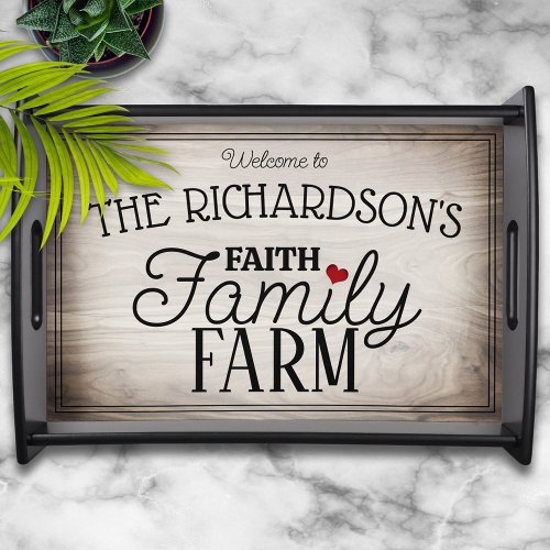 Personalized Faith Family Farm Guest Welcome Serving Tray