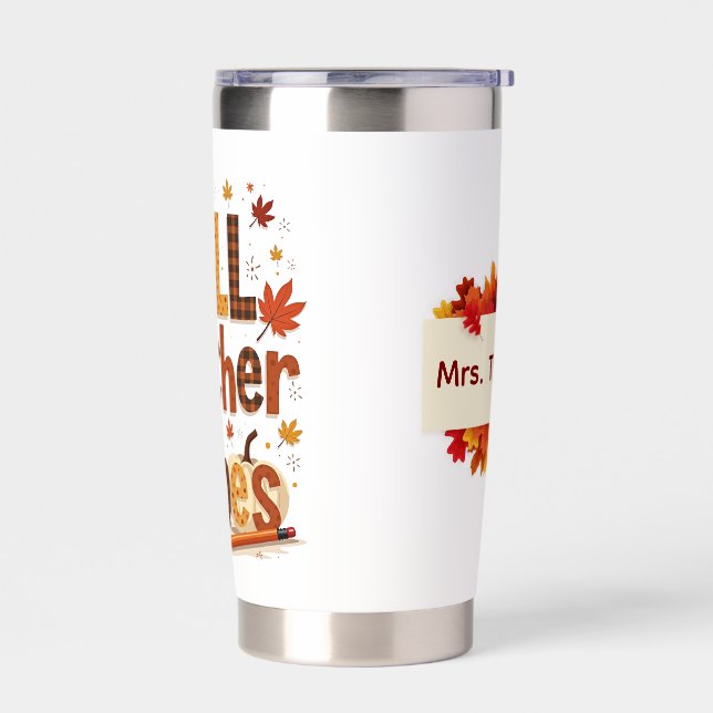 Personalized Fall Teacher Vibes Insulated Tumbler (Left)