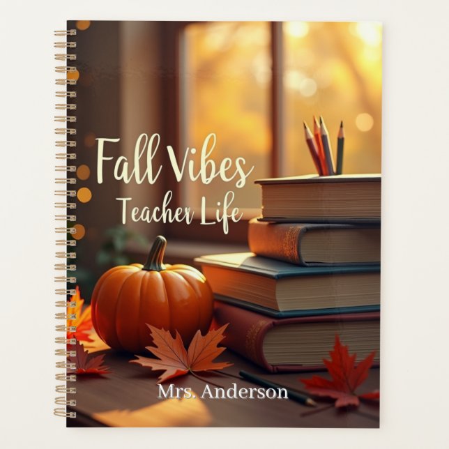 Personalized Fall Vibes Teacher Life Planner (Front)