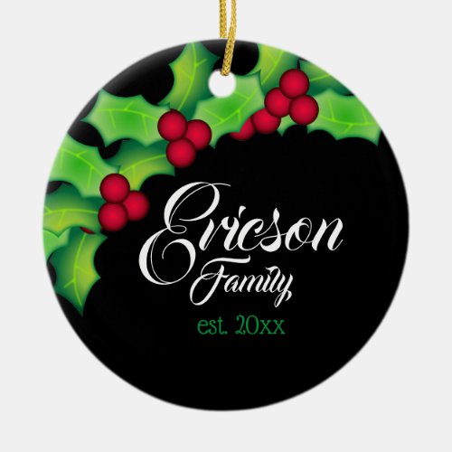 Personalized Family Christmas Holly Ceramic Ornament