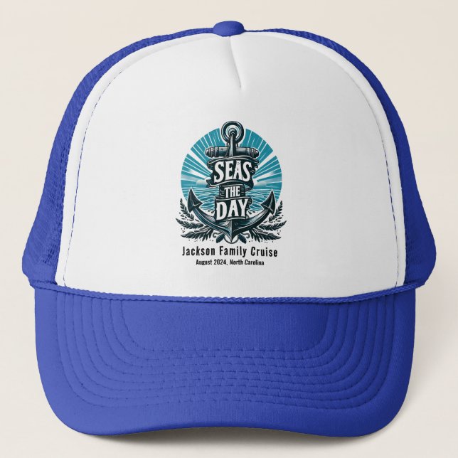 Personalized Family Cruise Vacation - Seas the Day Trucker Hat (Front)
