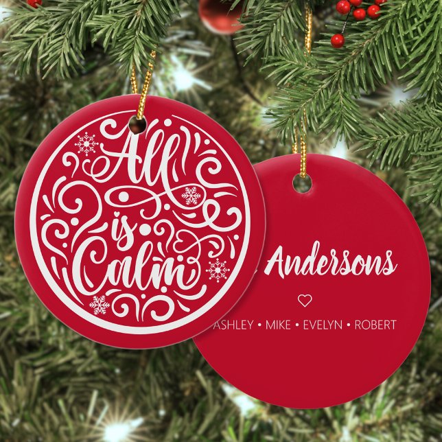 Personalized Family Name All Is Calm Christmas Ceramic Ornament (Creator Uploaded)