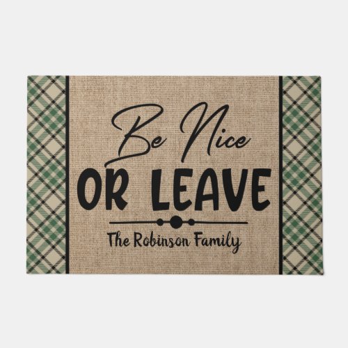 Personalized Family NAME Be Nice or Leave Welcome Doormat