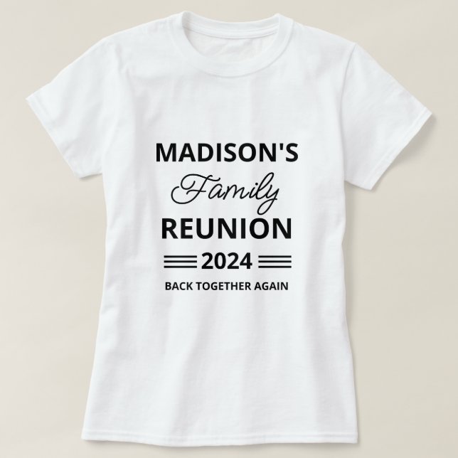 Personalized Family Reunion Matching Back Together T-Shirt (Design Front)