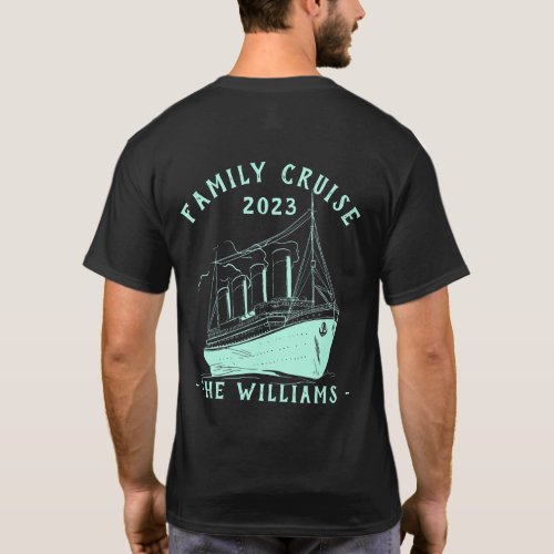 Personalized Family Vacation Cruise Ship Trip T_Shirt