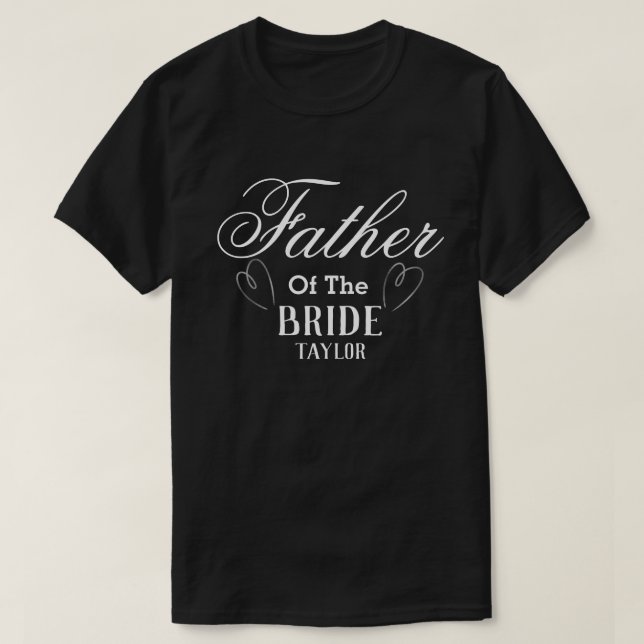Personalized father of the Bride T-Shirt (Design Front)