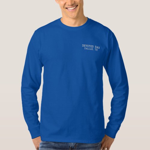 Personalized Father's Day Embroidered Long Sleeve T-Shirt