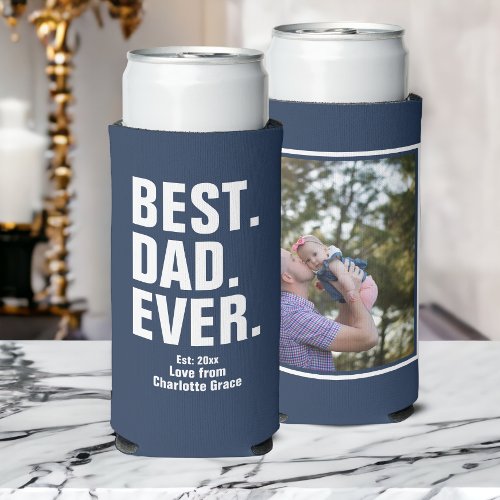 Personalized Fathers Day Photo Gift Best Dad Ever Seltzer Can Cooler