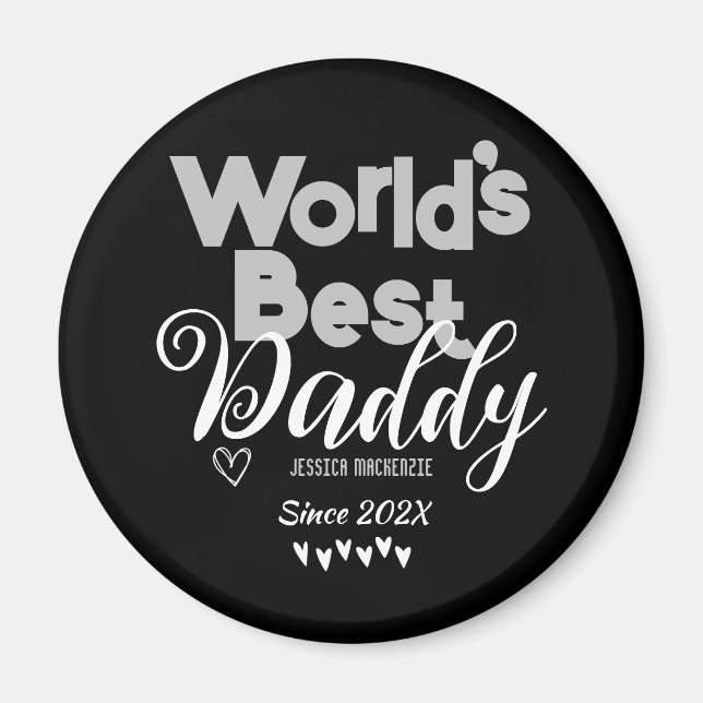 Personalized Fathers Day, world's best daddy gift  Magnet (Front)