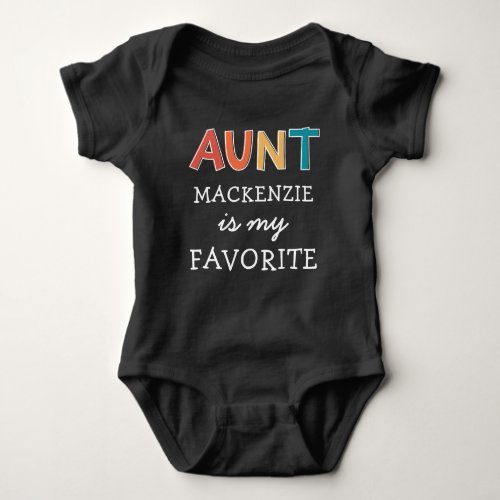 Personalized Favorite Aunt Cute I Love My Aunt Baby Bodysuit