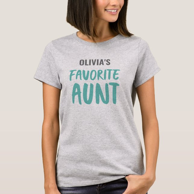 Personalized Favorite Aunt T-Shirt (Front)