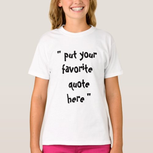 Personalized Favorite Quote Modern  T_Shirt