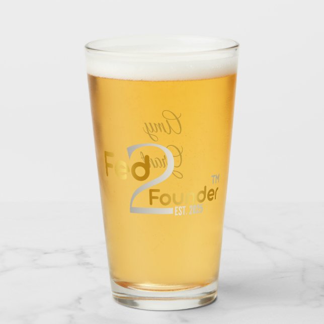 Personalized "Fed2Founder" Glass Cup (Front Filled)