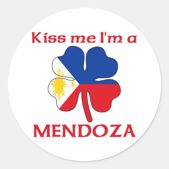 Personalized Filipino Kiss Me I'm Mendoza Classic Round Sticker (Front)