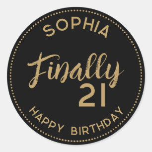 Personalized Finally 21 Black Gold 21st Birthday Classic Round Sticker