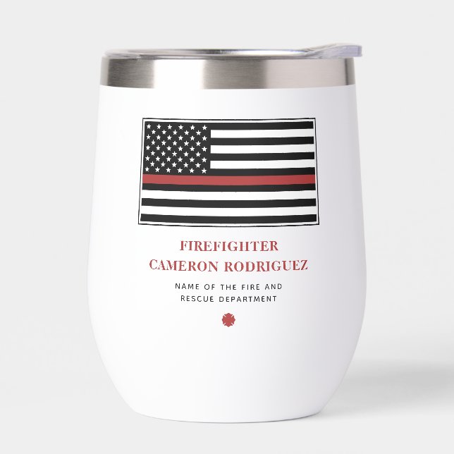 Personalized Firefighter Thin Red Line Fire Rescue Thermal Wine Tumbler (Left)