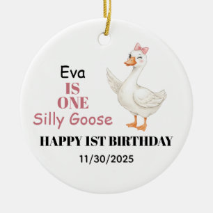 Personalized First Birthday, One Silly Goose Ceramic Ornament