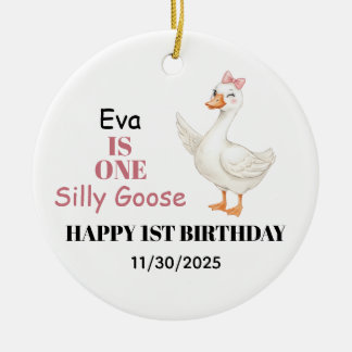 Personalized First Birthday, One Silly Goose Ceramic Ornament