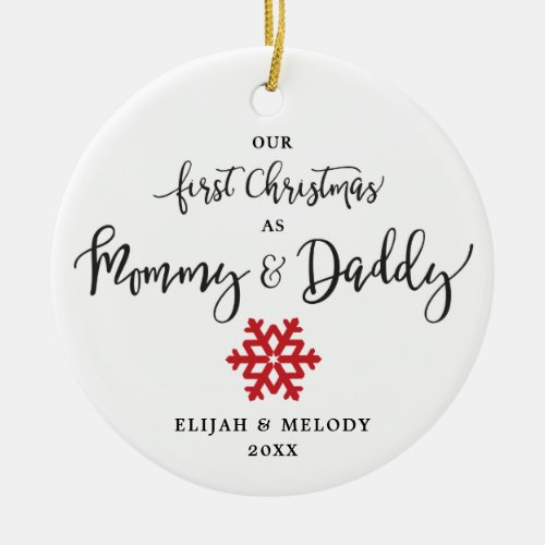 Personalized First Christmas as Mommy  Daddy Ceramic Ornament