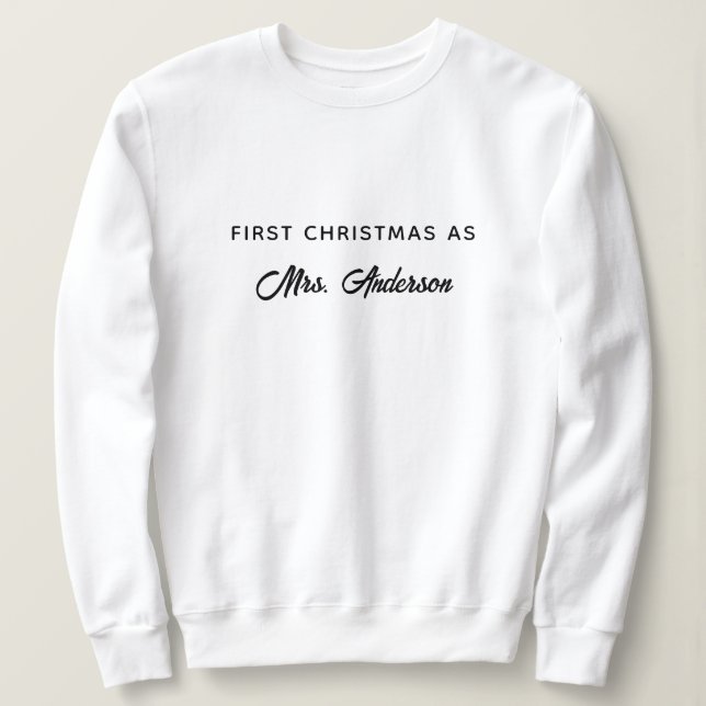 Personalized First Christmas As Mrs Trendy Sweatshirt (Design Front)