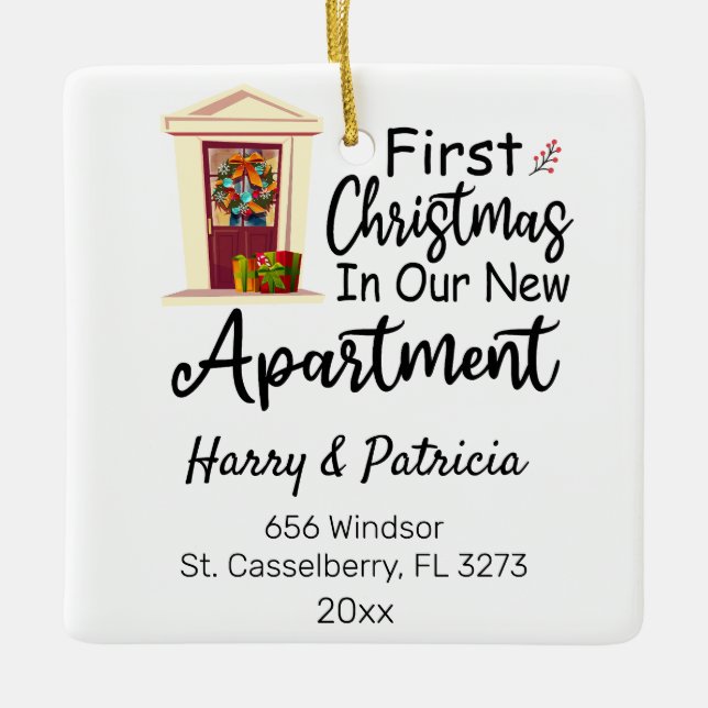 Personalized First Christmas In Our New Apartment Ceramic Ornament (Front)