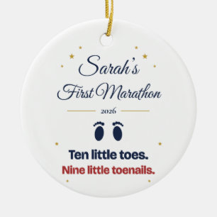Personalized First Marathon Ten Toes Nine Toenails Ceramic Ornament