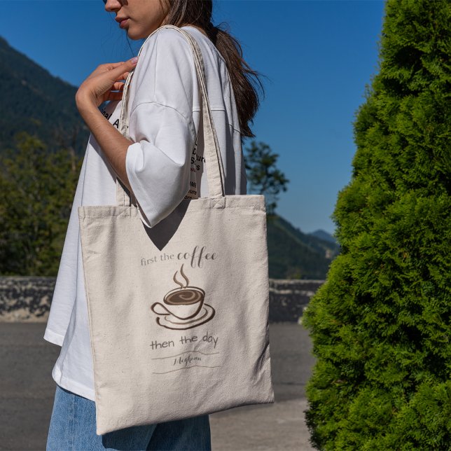 Personalized First the Coffee Then the Day Cute Tote Bag (Creator Uploaded)