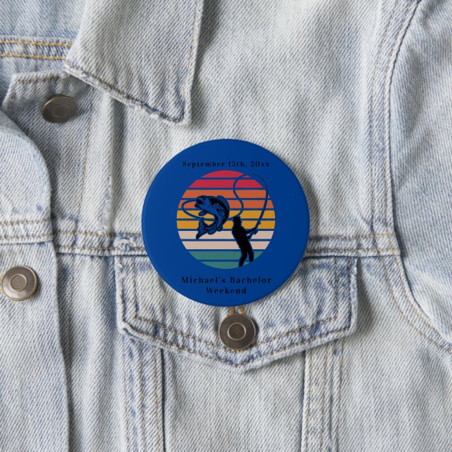 Personalized Fishing Bachelor Weekend  Button (In Situ)
