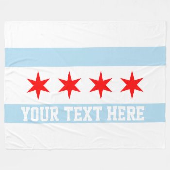 Personalized Flag Of Chicago Fleece Blanket by clonecire at Zazzle