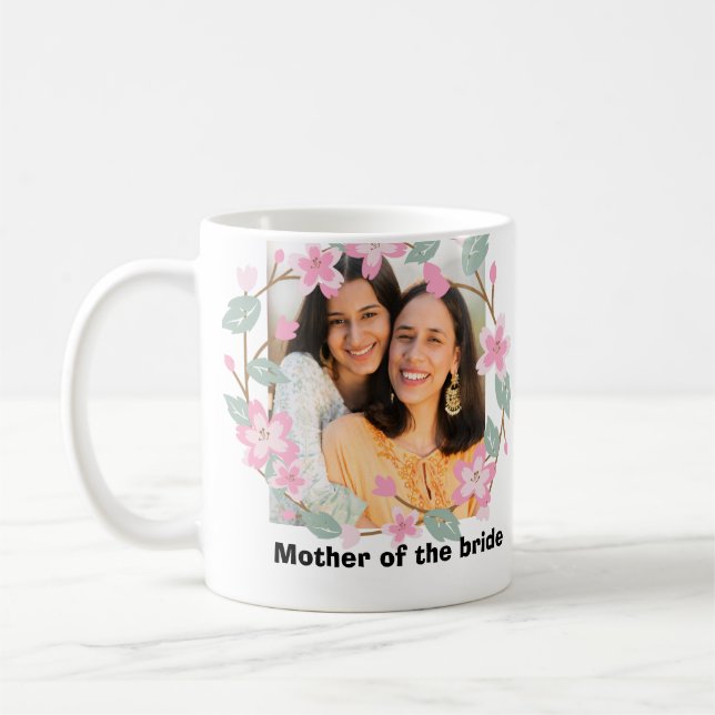 Personalized floral photograph bride's mother  cof coffee mug (Left)