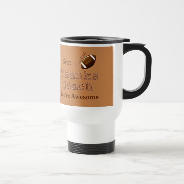 Personalized Football Coach Gifts NAME, TEAM, YEAR Travel Mug (Right)