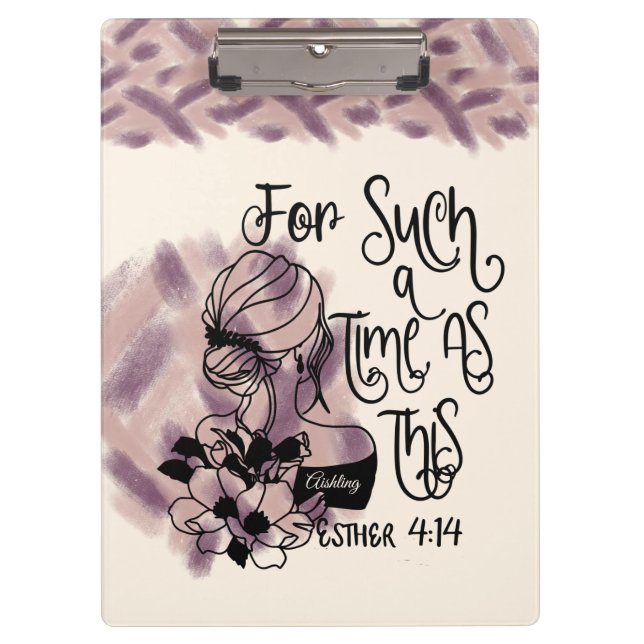 Personalized For Such A Time As This  Clipboard (Front)
