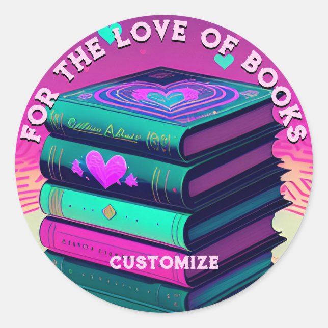 Personalized For The Love Of Books Classic Round Sticker (Front)