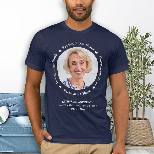 Personalized  Forever In Our Hearts Funeral Photo  T-Shirt (Creator Uploaded)