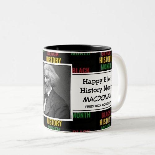 Personalized FREDERICK DOUGLASS Black History BHM Two_Tone Coffee Mug