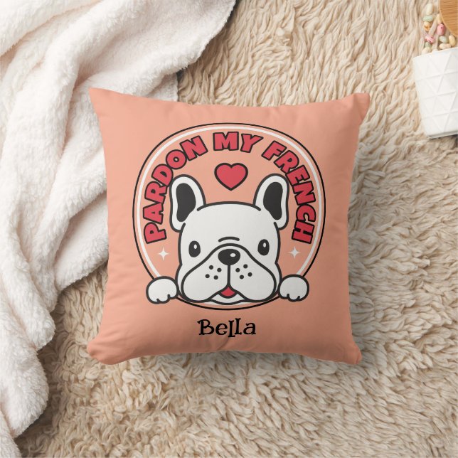 Personalized French Bulldog Funny Quote & Name  Throw Pillow (Blanket)