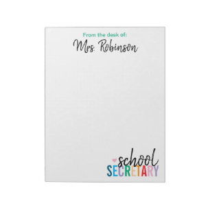 Personalized From the Desk of School Secretary Notepad